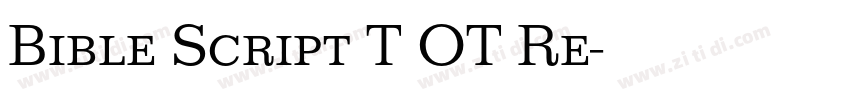 Bible Script T OT Re字体转换